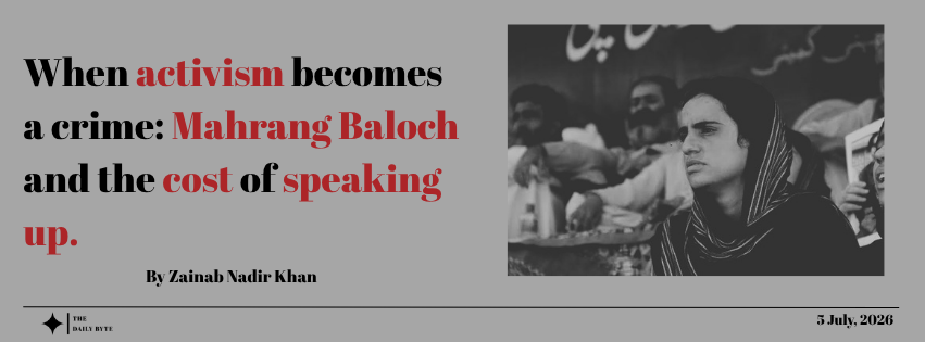 When activism becomes a crime: Mahrang Baloch and the cost of speaking up.