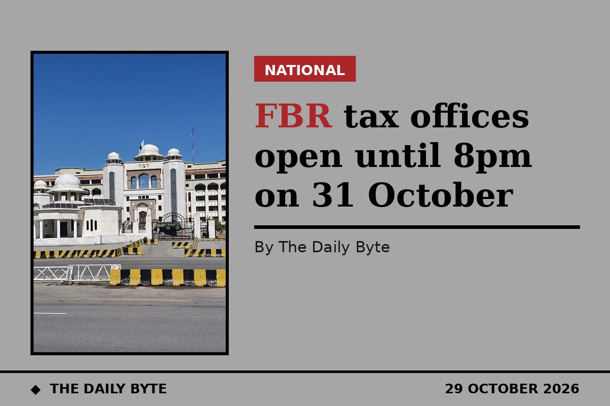 FBR tax offices open until 8pm on 31 October