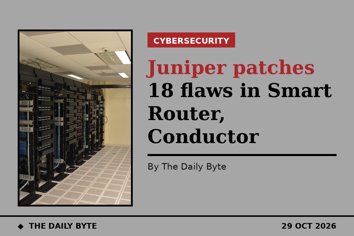 Juniper patches 18 flaws in Smart Router, Conductor