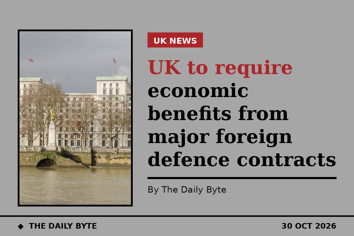 UK to require economic benefits from major foreign defence contracts