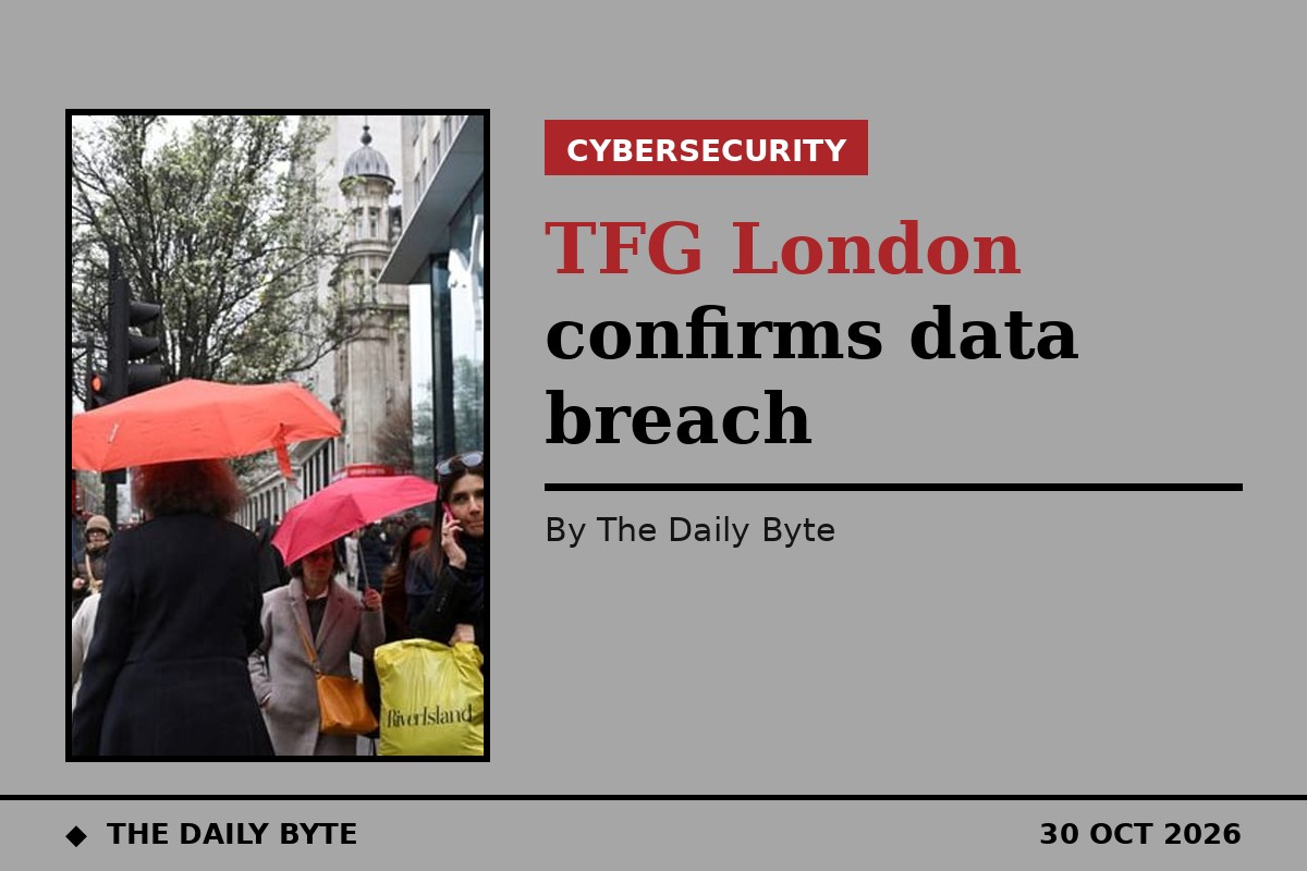 TFG London confirms customer data accessed in attack