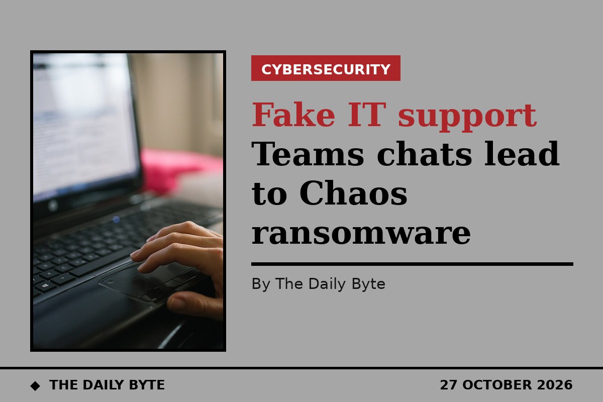 Photo for Fake IT support Teams chats lead to Chaos ransomware