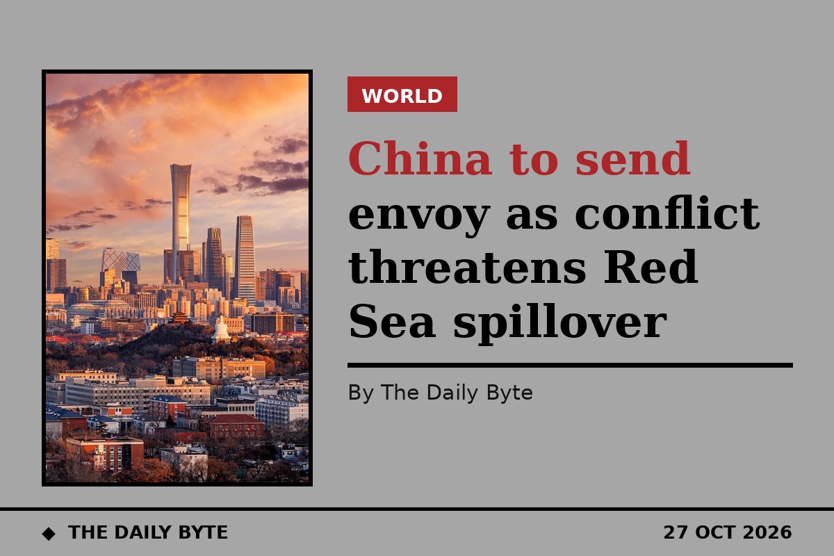 China to send envoy as Middle East conflict threatens Red Sea spillover