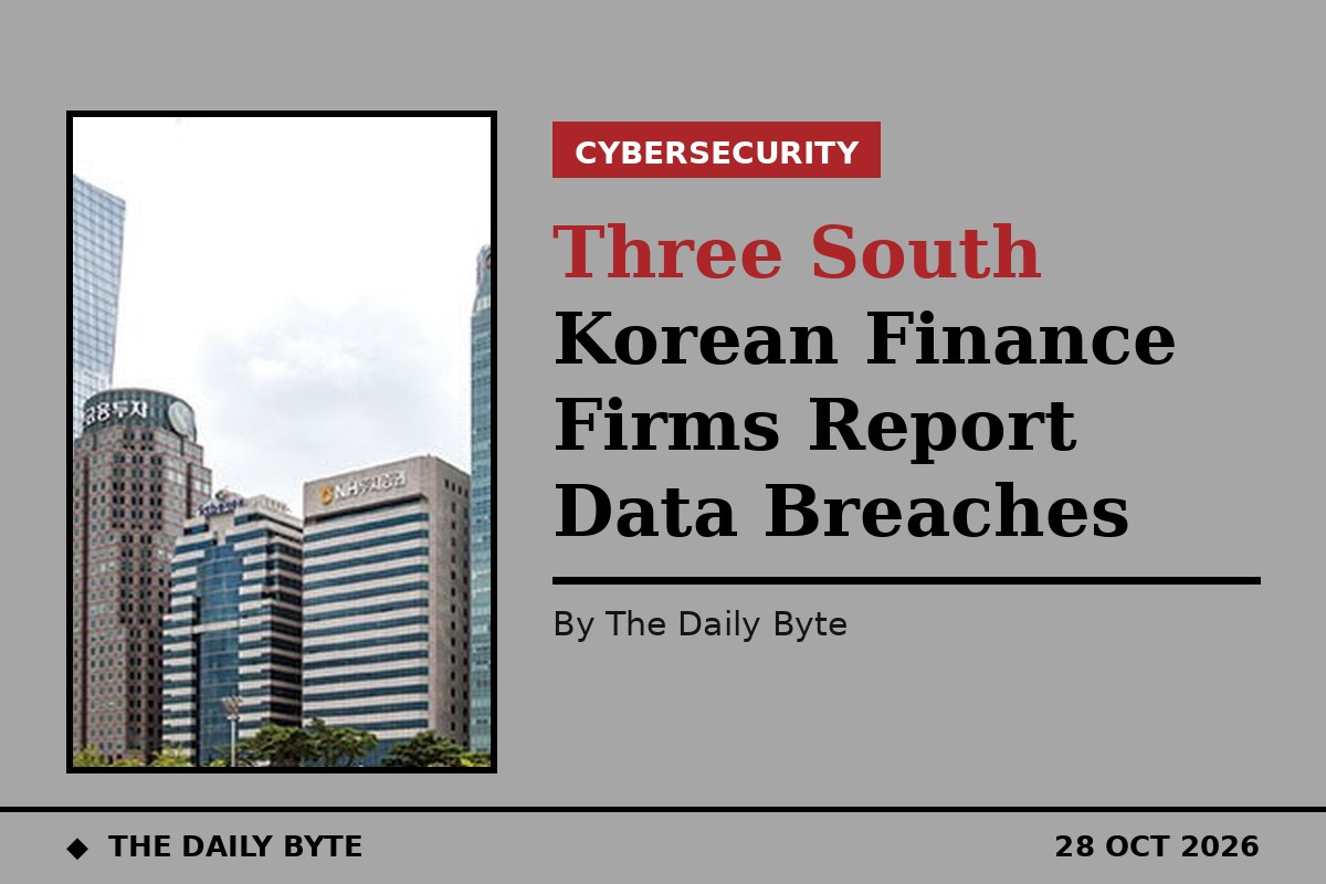 Three South Korean Finance Firms Report Data Breaches