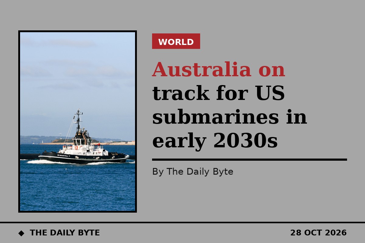 Australia on track for US submarines in early 2030s