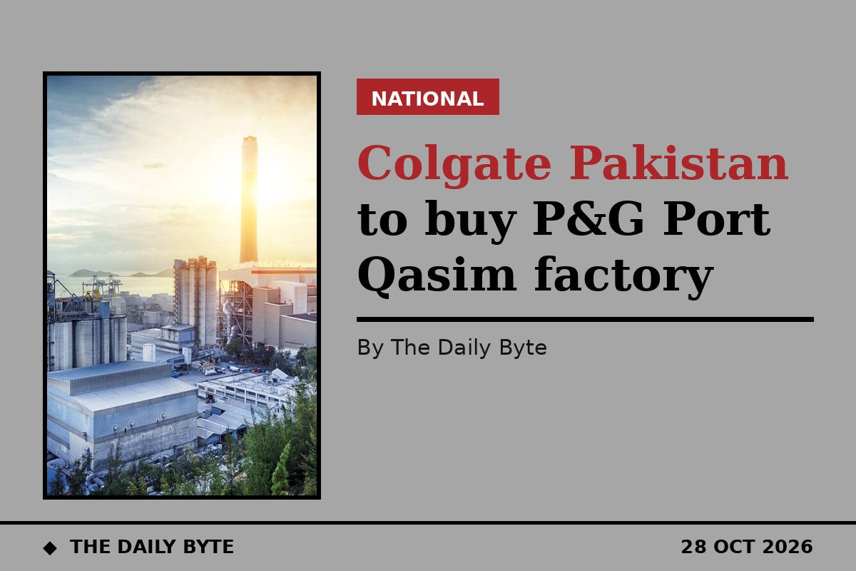 Colgate Pakistan to buy P&G Port Qasim factory