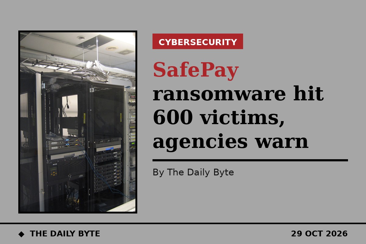 SafePay ransomware hit 600 victims, agencies warn
