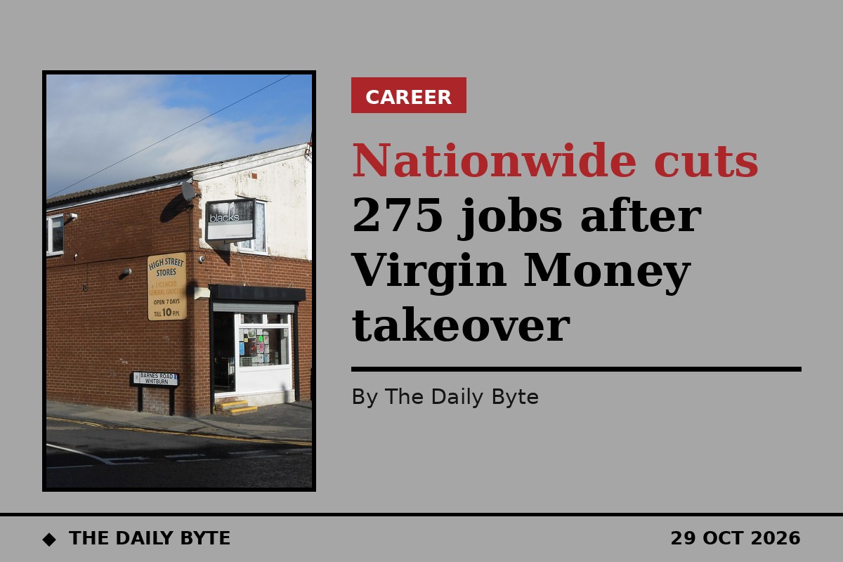 Nationwide cuts 275 jobs after Virgin Money takeover